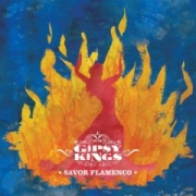Album-Review: The Gipsy Kings - Savor Flamenco The Gipsy Kings: Savor Flamenco