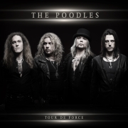 Album-Review: The Poodles - Tour De Force The Poodles: Tour De Force