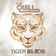 Album-Review: The Quill - Tiger Blood The Quill: Tiger Blood