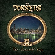 Album-Review: The Tossers - The Emerald City The Tossers: The Emerald City