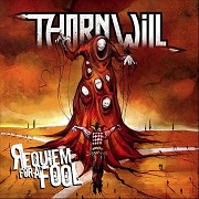 Album-Review: Thornwill - Requiem For A Fool Thornwill: Requiem For A Fool