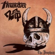 Album-Review: Thunderlip - The Prophecy Thunderlip: The Prophecy
