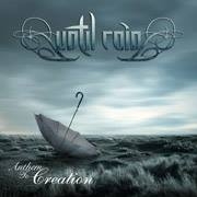 Album-Review: Until Rain - Anthem To Creation Until Rain: Anthem To Creation