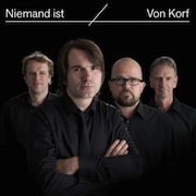 Album-Review: Von Korf - Niemand ist Von Korf: Niemand ist