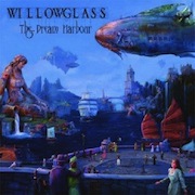 Album-Review: Willowglass - The Dream Harbour Willowglass: The Dream Harbour