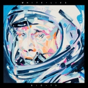 Album-Review: White Lies - Big TV White Lies: Big TV
