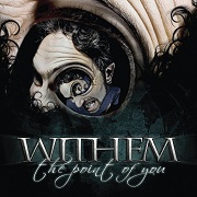 Album-Review: Withem - The Point Of You Withem: The Point Of You