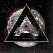 Album-Review: Adept - Silence The World Adept: Silence The World
