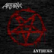 Album-Review: Anthrax - Anthems Anthrax: Anthems
