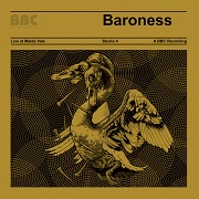 Album-Review: Baroness - Live at Maida Vale - BBC Baroness: Live at Maida Vale - BBC