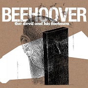 Album-Review: Beehoover - The Devil And His Footmen Beehoover: The Devil And His Footmen
