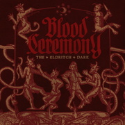 Album-Review: Blood Ceremony - The Eldritch Dark Blood Ceremony: The Eldritch Dark