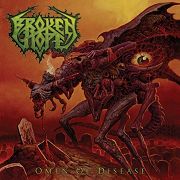 Album-Review: Broken Hope - Omen Of Disease Broken Hope: Omen Of Disease