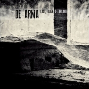 Album-Review: De Arma - Lost, Alien & Forlorn De Arma: Lost, Alien & Forlorn