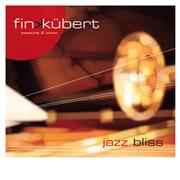 Album-Review: FinkKübert - Jazz Bliss FinkKübert: Jazz Bliss