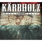 Album-Review: Kärbholz - Rastlos Kärbholz: Rastlos