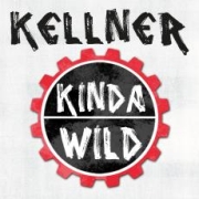 Album-Review: Kellner - Kinda Wild Kellner: Kinda Wild