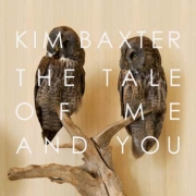 Album-Review: Kim Baxter - The Tale Of Me And You Kim Baxter: The Tale Of Me And You