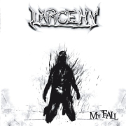 Album-Review: Larceny - My Fall Larceny: My Fall