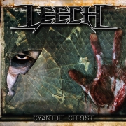 Album-Review: Leech (SWE) - Cyanide Christ Leech (SWE): Cyanide Christ
