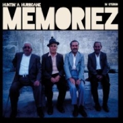 Album-Review: Memoriez - Huntin' A Hurricane Memoriez: Huntin' A Hurricane