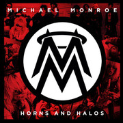 Album-Review: Michael Monroe - Horns And Halos Michael Monroe: Horns And Halos