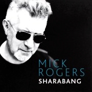 Album-Review: Mick Rogers - Sharabang Mick Rogers: Sharabang