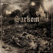 Album-Review: Sarkom - Doomsday Elite Sarkom: Doomsday Elite