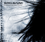 Album-Review: Spielbann - Schwesterchen Frost Spielbann: Schwesterchen Frost
