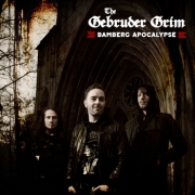 Album-Review: The Gebruder Grim - Bamberg Apocalypse The Gebruder Grim: Bamberg Apocalypse