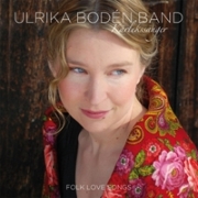 Album-Review: Ulrika Bodén Band - Kärlekssånger Ulrika Bodén Band: Kärlekssånger