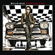 Album-Review: Willie Nile - American Ride Willie Nile: American Ride