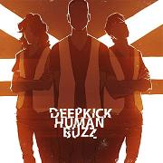Album-Review: Deep Kick - Human Buzz Deep Kick: Human Buzz
