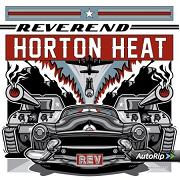 Album-Review: Reverend Horton Heat - Rev Reverend Horton Heat: Rev