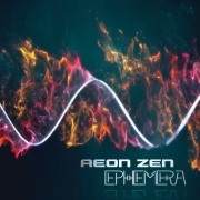 Album-Review: Aeon Zen - Ephemera Aeon Zen: Ephemera