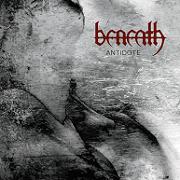 Album-Review: Beneath - Antidote Beneath: Antidote