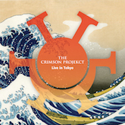 Album-Review: The Crimson ProjeKCt - Live In Tokyo The Crimson ProjeKCt: Live In Tokyo