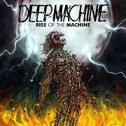 Album-Review: Deep Machine - Rise Of The Machine Deep Machine: Rise Of The Machine