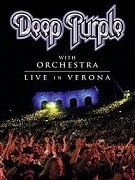 Album-Review: Deep Purple - Live In Verona - Deep Purple With Orchestra Deep Purple: Live In Verona - Deep Purple With Orchestra