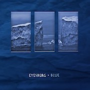 Album-Review: Eyesberg - Blue Eyesberg: Blue