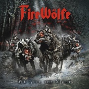 Album-Review: FireWölfe - We Rule The Night FireWölfe: We Rule The Night