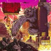 Album-Review: Forever It Shall Be - Destroyer Forever It Shall Be: Destroyer