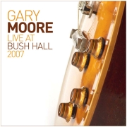 Album-Review: Gary Moore - Live At Bush Hall 2007 Gary Moore: Live At Bush Hall 2007