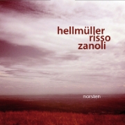 Album-Review: Hellmüller Risso Zanoli - Norsten Hellmüller Risso Zanoli: Norsten