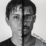 Album-Review: In the Whale - Nate & Eric In the Whale: Nate & Eric