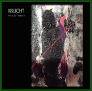 Album-Review: Irrlicht - Près Du Miroir Irrlicht: Près Du Miroir