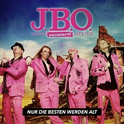 Album-Review: J.B.O. - Nur die Besten werden alt J.B.O.: Nur die Besten werden alt