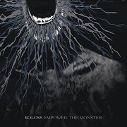 Album-Review: Koloss - Empower The Monster Koloss: Empower The Monster