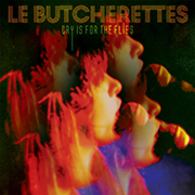 Album-Review: Le Butcherettes - Cry Is for the Flies Le Butcherettes: Cry Is for the Flies