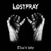 Album-Review: Lostpray - That's Why Lostpray: That's Why